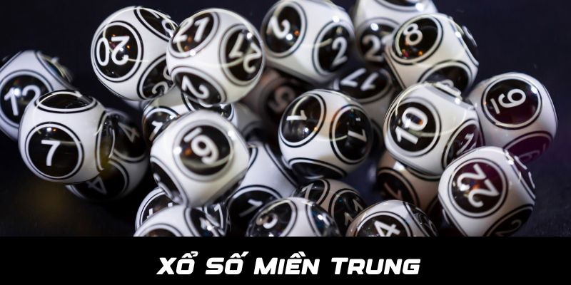 Thông tin giới thiệu về xổ số miền Trung cho người mới